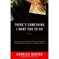 thumbnail image 1 of Vintage Contemporaries There's Something I Want You to Do: Stories, (Paperback), 1 of 2
