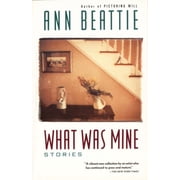 Vintage Contemporaries What Was Mine & Other Stories, Paperback