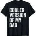 thumbnail image 1 of Vintage Cooler Version Of My Dad Funny Father's Day Humor Unisex T-Shirt, up to Size 5XL, 1 of 2