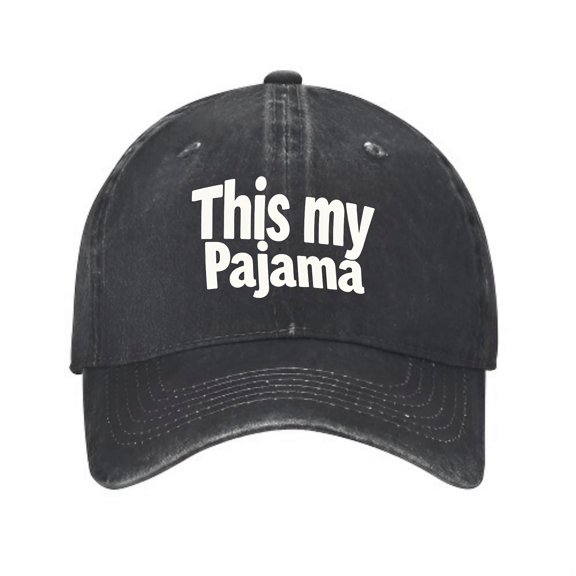 Vintage Cotton Washed Distressed Baseball Cap - Black Golf Dad Hat with Bold ' This my Pajama ' Text for Men & Women
