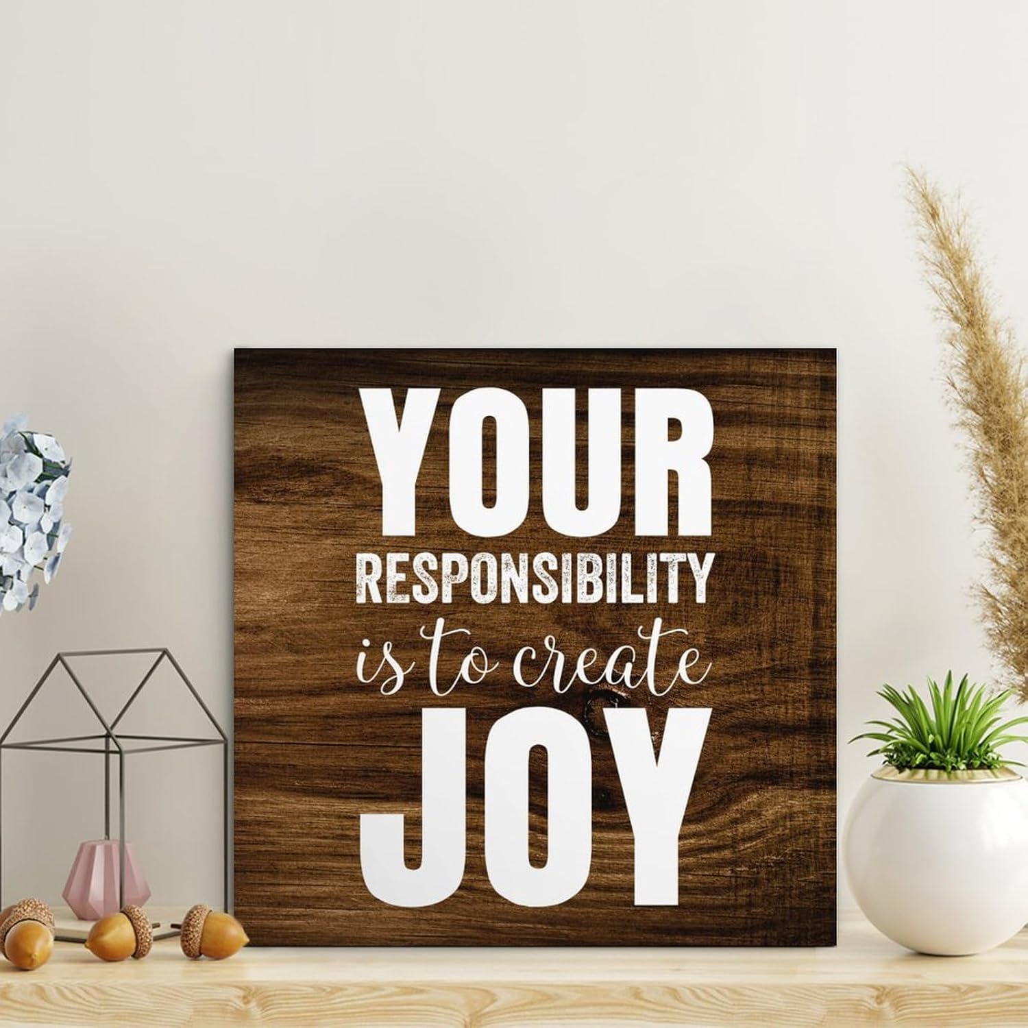 Vintage Country Wooden Pallet Sign Your Responsibility Is To Create Joy ...