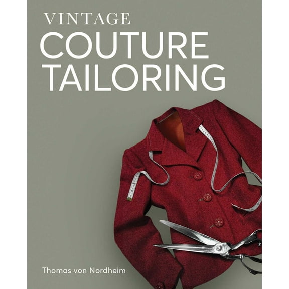 Vintage Couture Tailoring, (Hardcover)