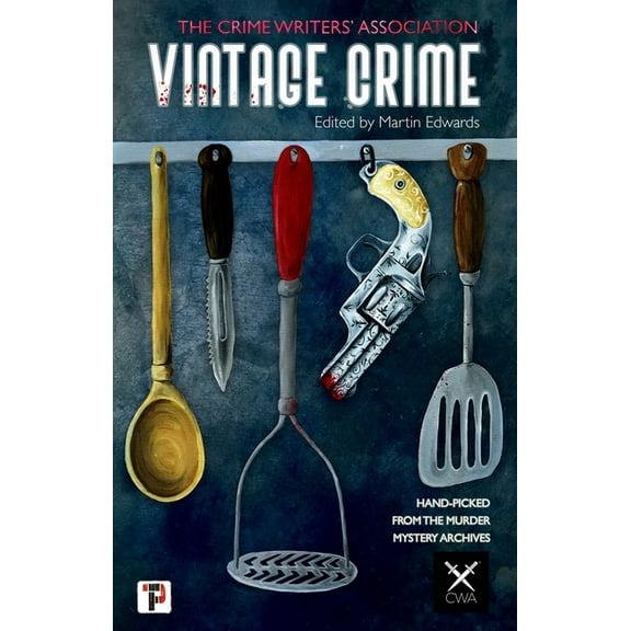 Vintage Crime : from the Crime Writers' Association (Hardcover)