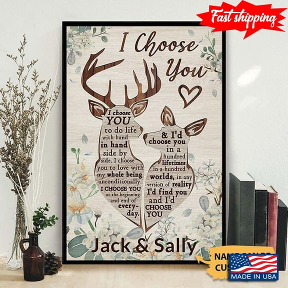 Vintage Customized Name Floral Deer Couple I Choose You To Do Life With Hand In Hand Side By Side 11 x 17 Inch Poster