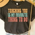 thumbnail image 1 of Vintage Cute Teacher Teaching You Is My Favorite Thing To Do Distance Learning Teacher Gift School Staff - Perfect Gifts For Everyone, 1 of 3