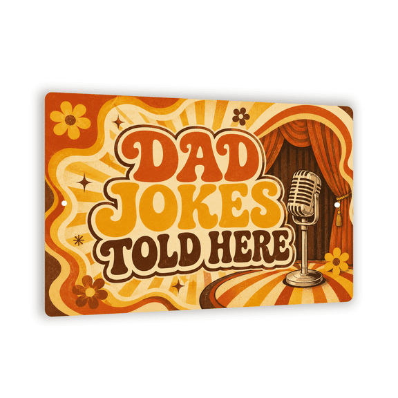 Vintage "DAD JOKES TOLD HERE" Metal Sign - 70s Groovy Wall Decor - 8"x 12" Family Wall Art For Dads And Funny Family Decorators