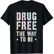 Vintage DRUG FREE THE WAY TO BE Clean Fun NA Love Motivation T-Shirt