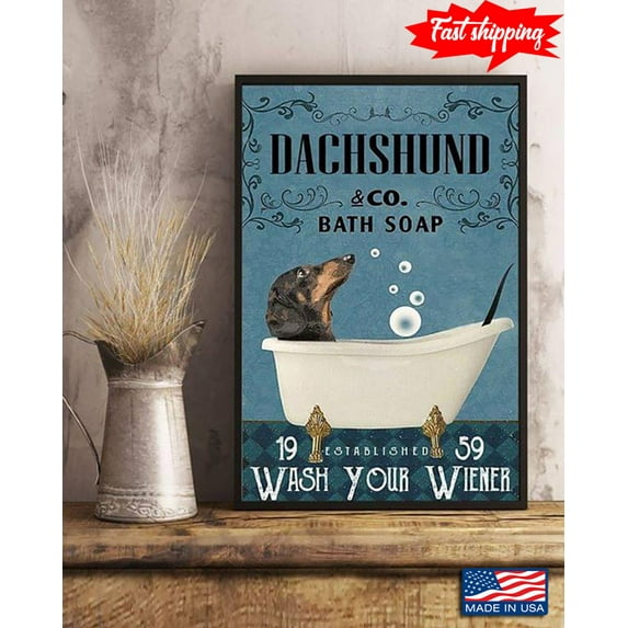 Vintage Dachshund & Co. Bath Soap Established 1959 Wash Your Wiener 16 x 24 Inch Poster