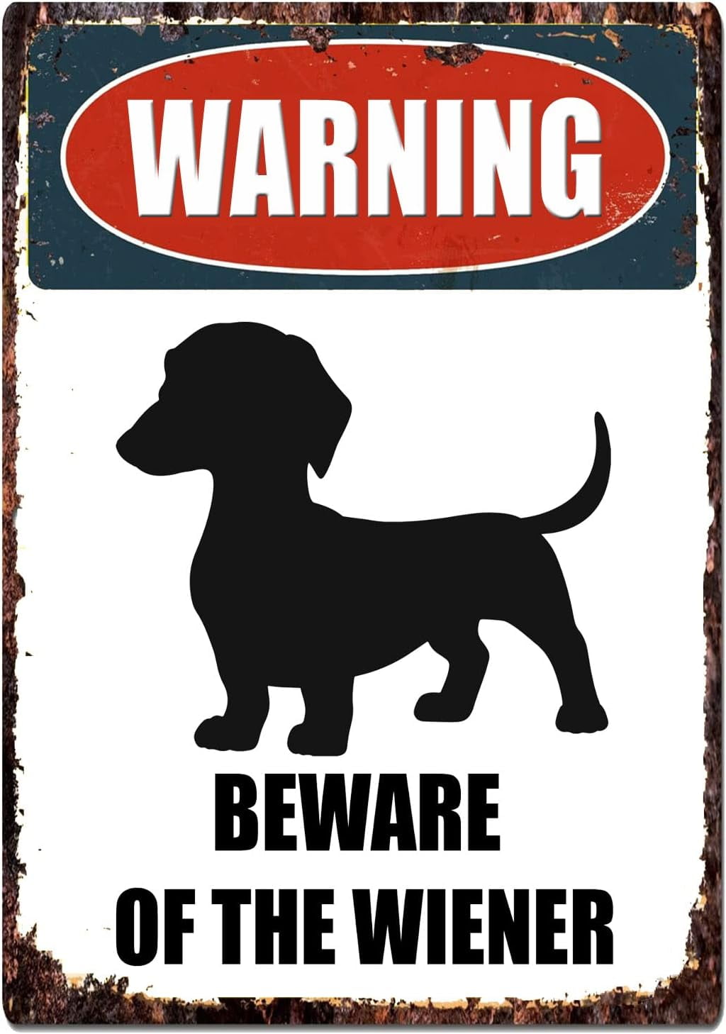 Vintage Dachshund Wiener Dog Warning Beware of Wiener Sign Metal Sign Vintage Dachshund Wiener Dog Warning Beware of Wiener Sign Metal Sign