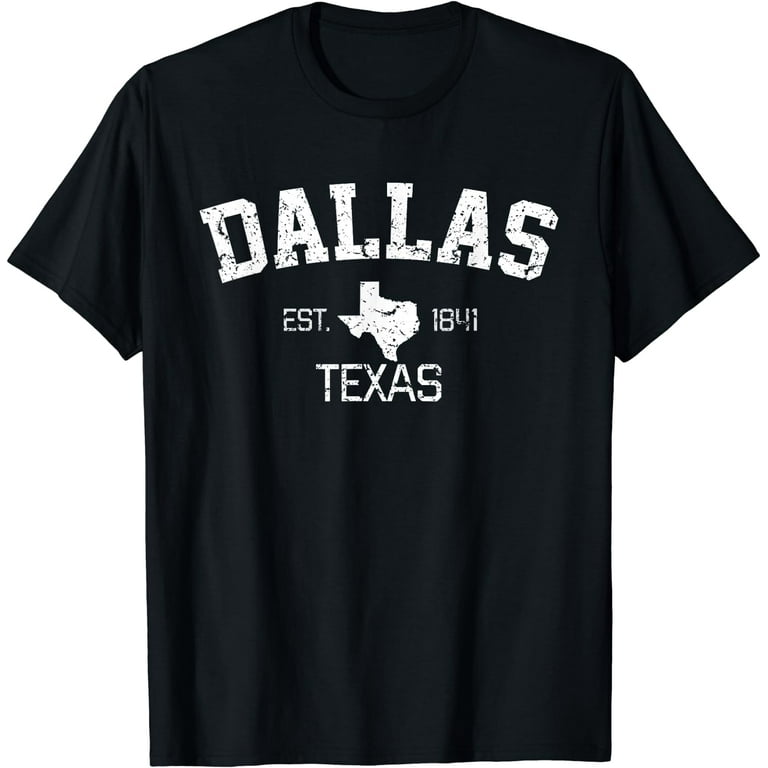 Vintage Dallas Texas Est. 1841 Gift T-Shirt Vintage Dallas Texas Est. 1841 Gift T-Shirt