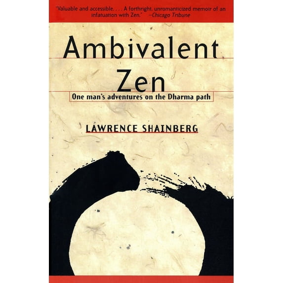 Vintage Departures Ambivalent Zen: One Man's Adventures on the Dharma Path, (Paperback)