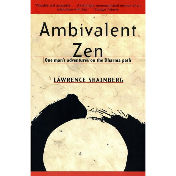 Vintage Departures Ambivalent Zen: One Man's Adventures on the Dharma Path, (Paperback)