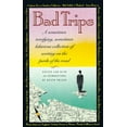 thumbnail image 1 of Pre-Owned Bad Trips: A Sometimes Terrifying, Sometimes Hilarious Collection of Writing on the Perils of the Road (Paperback) 0679729089 9780679729082, 1 of 1