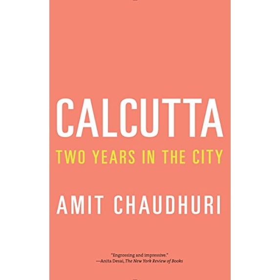 Pre-Owned Calcutta: Two Years in the City (Paperback) 0307454665 9780307454669