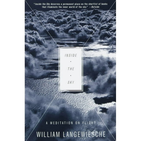 Vintage Departures: Inside the Sky : A Meditation on Flight (Paperback)