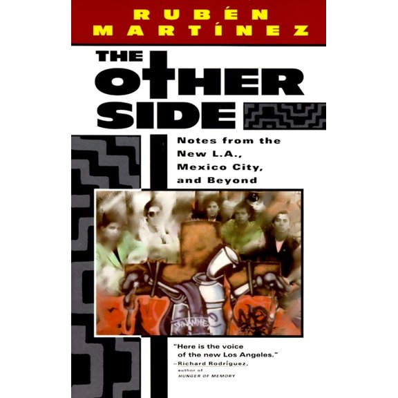 Vintage Departures The Other Side: Notes from the New L.A., Mexico City, and Beyond, Book 0000, (Paperback)