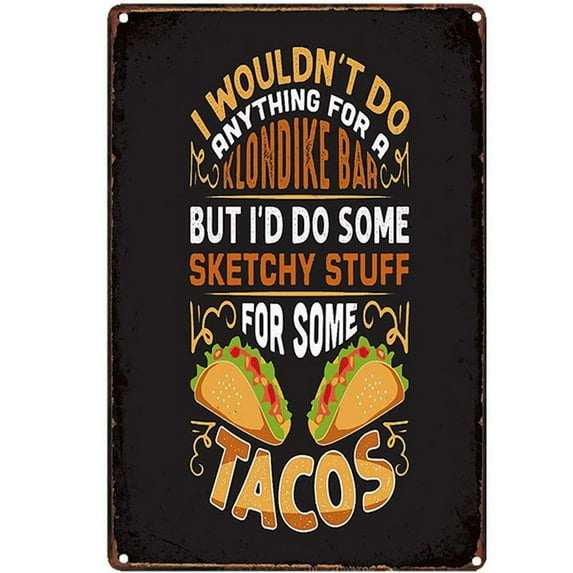 Vintage Design Tacos Tin Metal Signs Wall Art Thick Tinplate Print Poster Wall Decoration for Kitchen Size: 8 x 12 Inches