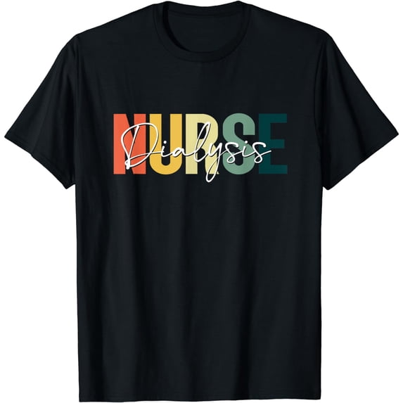 Vintage Dialysis Nurse Nephrology Nursing Day And Nurse Week T-Shirt