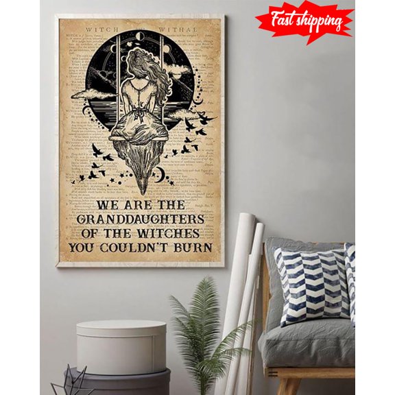 Vintage Dictionary Theme We Are The Granddaughters Of The Witches You Couldn’t Burn 16 x 24 Inch Poster