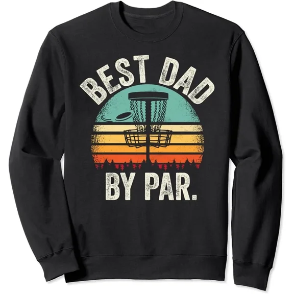 Vintage Disc Golf Dad Gift Best Dad By Par Disk Unisex Crewneck Sweatshirt