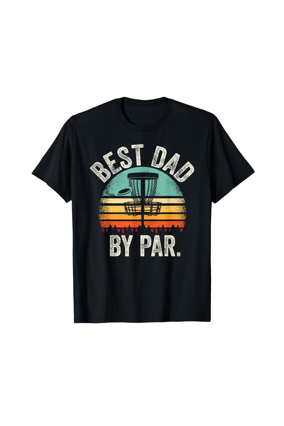 Vintage Disc Golf Dad T-Shirt - Best Dad by Par Graphic Tee for Disc Golf Enthusiasts