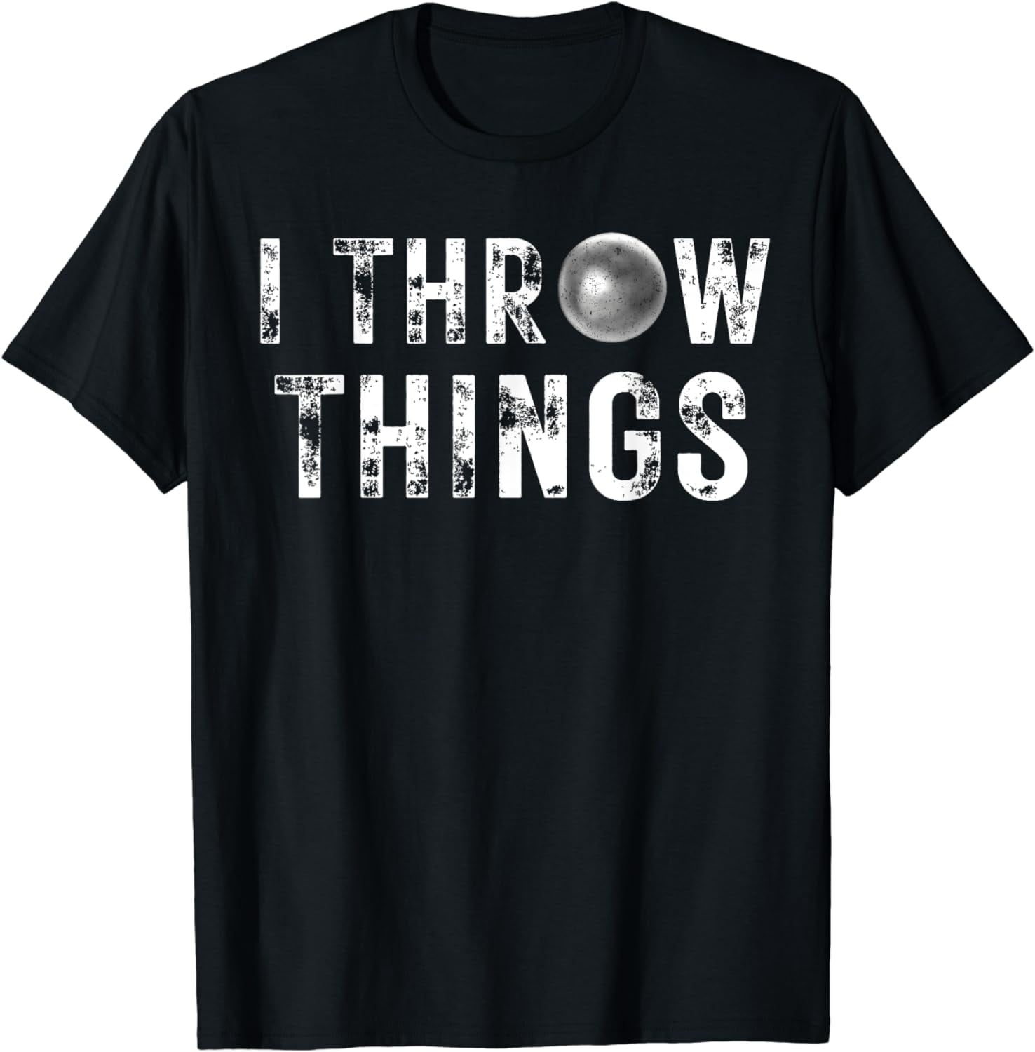 Vintage Distressed I Throw Things Shot Put Track and Field TShirt