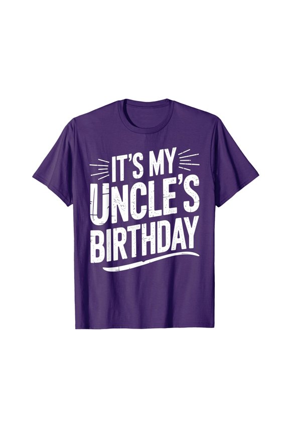 Vintage Distressed It's My Uncle's Birthday T-Shirt for Celebrating Special Occasions