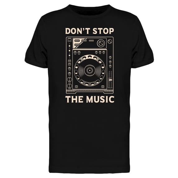 Vintage Dj Dont Stop The Music Tee Men's -Image by Shutterstock