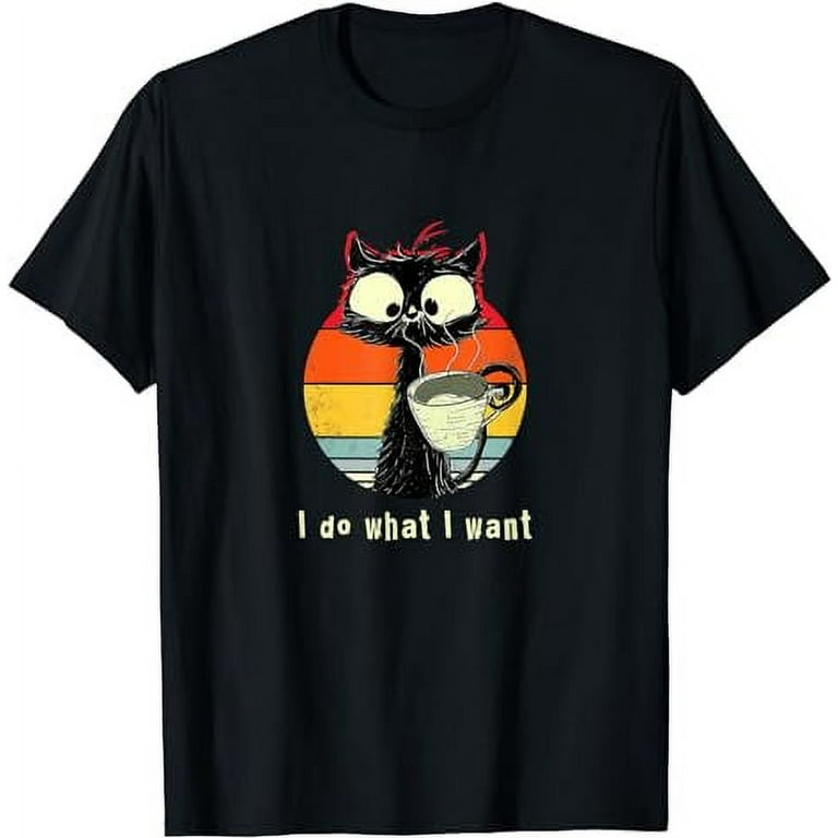 Do What I Want Black Cat Red Cup Funny Graphic T-Shirt Do What I Want Black Cat Red Cup Funny Graphic T-Shirt