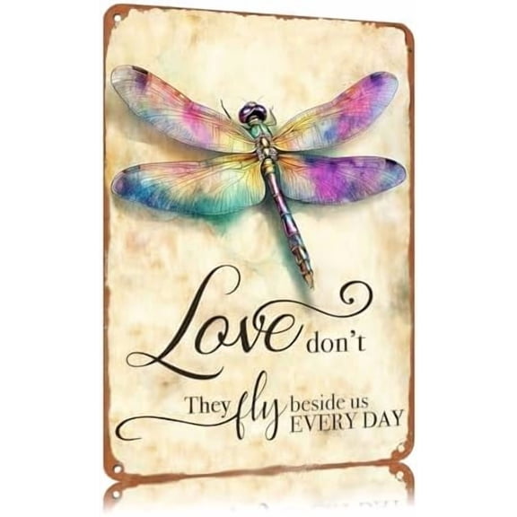 Vintage Dragonfly Tin Signs Love Don't They Fly Beside Us Every Day Dragonfly Metal Sign Wall Decor for Living Room Kitchen Bedroom Garage Bar 128 Inch