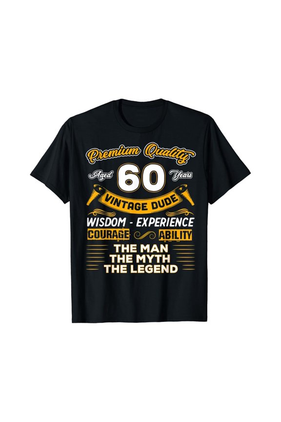 Vintage Dude The Man Myth Legend 60 Yrs 60Th Birthday Shirt Unisex S-5XL Hot Trending Shirt Birthday Gift