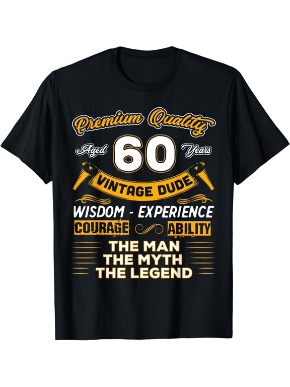 Vintage Dude The Man Myth Legend 60 Yrs 60th Birthday Shirt T-Shirt