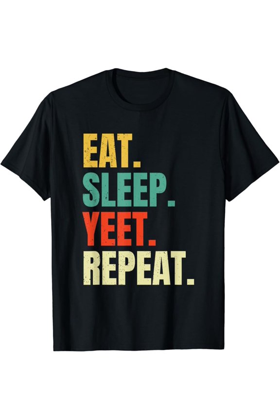 Vintage Eat Sleep Yeet Repeat Funny Dance Dancer Retro Vintage Cool T-Shirt - Perfect Gifts For Everyone