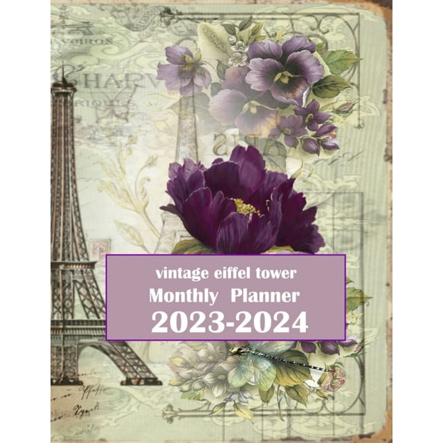 Vintage Eiffel Tower 20232024 Monthly Planner 2 Year Monthly Planner