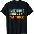 thumbnail image 1 of Vintage Everything Hurts & I'm Tired Funny Workout T-Shirt, 1 of 4