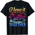 thumbnail image 1 of Vintage Family Cruise 2025 I Love It When We'Re Cruisin' Together T-Shirt - Perfect Gifts For Everyone, 1 of 3