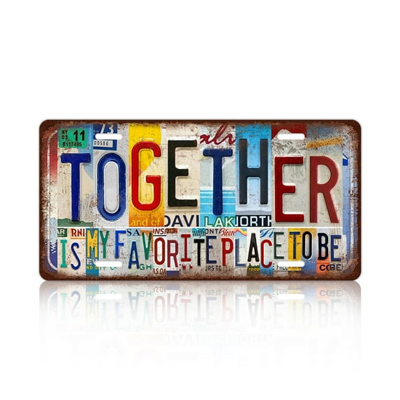 Vintage Family License Plate Wall Decor Metal Aluminum Sign - Together Is My Favorite Place To Be Size: 12*6 Inches