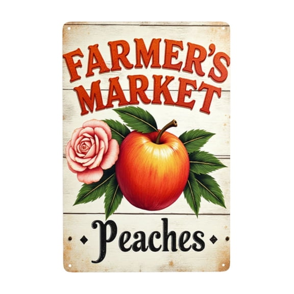 Vintage Farmer's Market Peaches Metal Tin Sign Rustic Kitchen Decor Farmhouse Wall Art Metal Sign 8x12 Inch