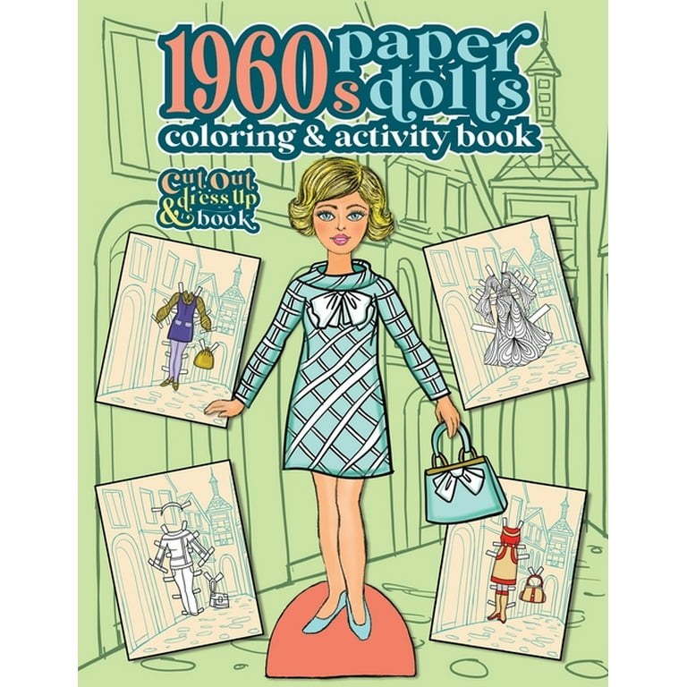 Vintage Fashion Paper Dolls 1960s Paper Dolls Coloring and Activity Book A Cut Out and Dress Up Book For All Ages Book 4 Paperback Walmart