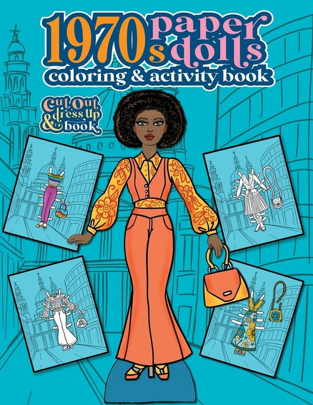 Vintage Fashion Paper Dolls 1970s Paper Dolls Coloring and Activity Book A Cut Out and Dress Up Book For All Ages Book 5 Paperback Walmart