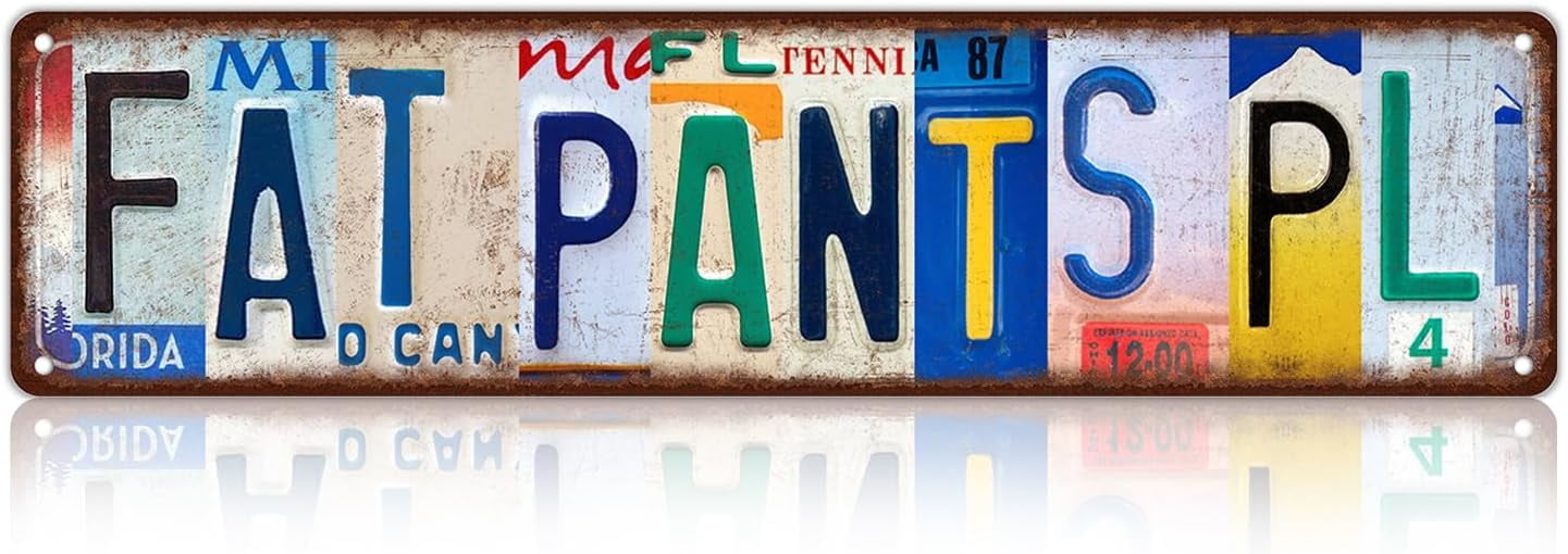 Vintage Fat Pants Pl Wall Decor Street Signs Home Bar Coffee Metal Tin ...