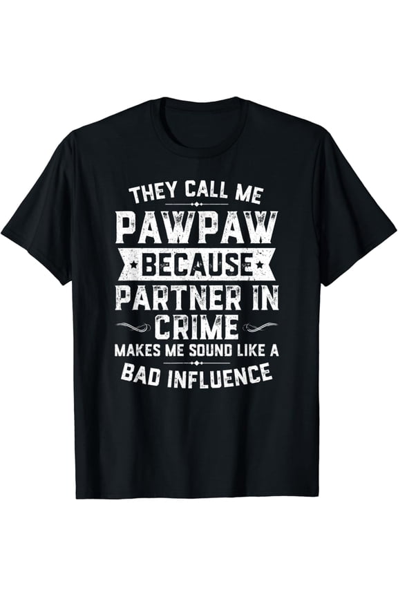 Vintage Fathers Day They Call Me Pawpaw Because Partner In Crime T-Shirt S-5XL - Trending Birrthday Tee Gifts Vintage Tee -Birthday Gifts