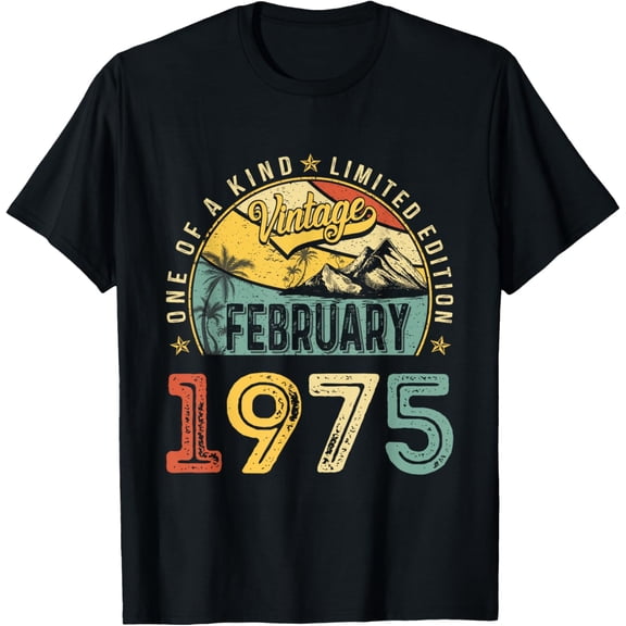 Vintage February 1975 50 Years Old Bday Gift Funny Men Women T-Shirt