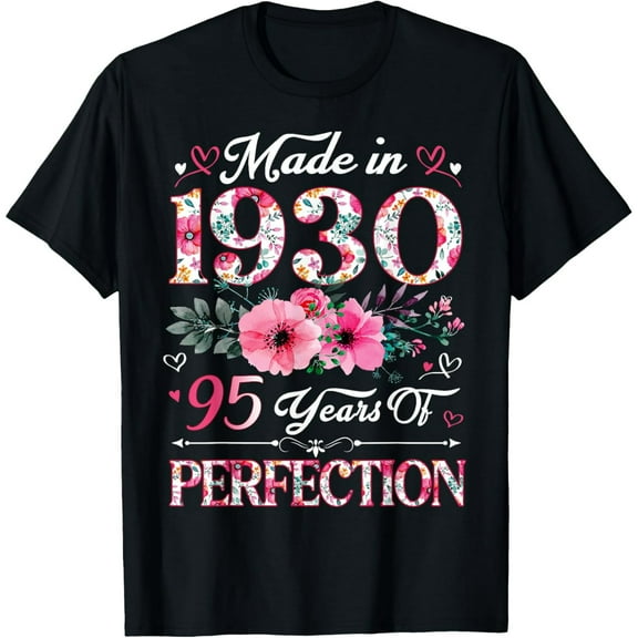 Vintage Floral 1930 Made 95th Birthday Women Soft Cotton Short Sleeve T-Shirt