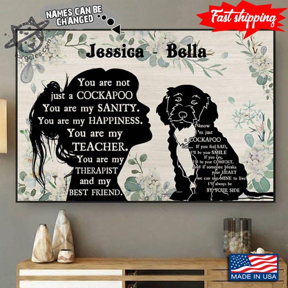 Vintage Floral Theme Customized Name Girl & Cockapoo Silhouette You Are Not Just A Cockapoo 24 x 36 Inch Poster