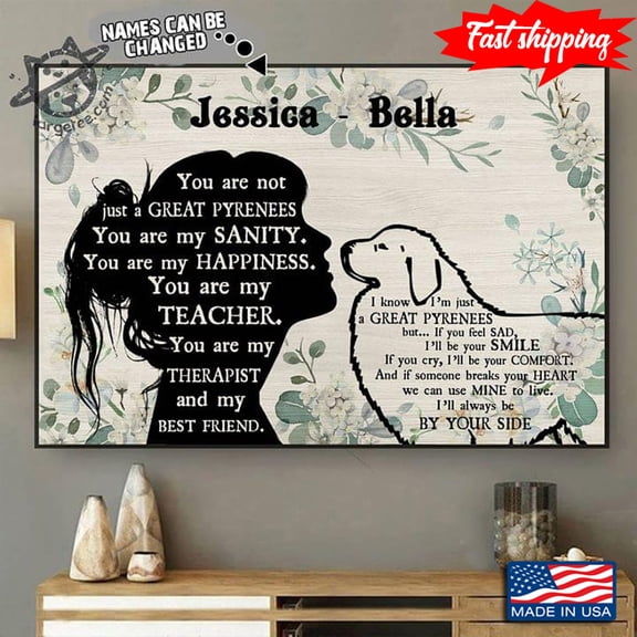 Vintage Floral Theme Customized Name Girl & Great Pyrenees Silhouette You Are Not Just A Great Pyrenees 11 x 17 Inch Poster