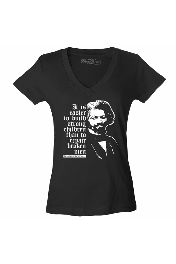 Vintage Frederick Douglass Quote It Is Easier To Build Strong Children V-Neck T-Shirt - Perfect Gifts For Everyone