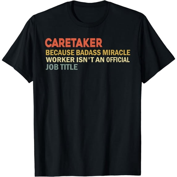 Vintage Fun Saying Funny Caretaker Humor T-Shirt