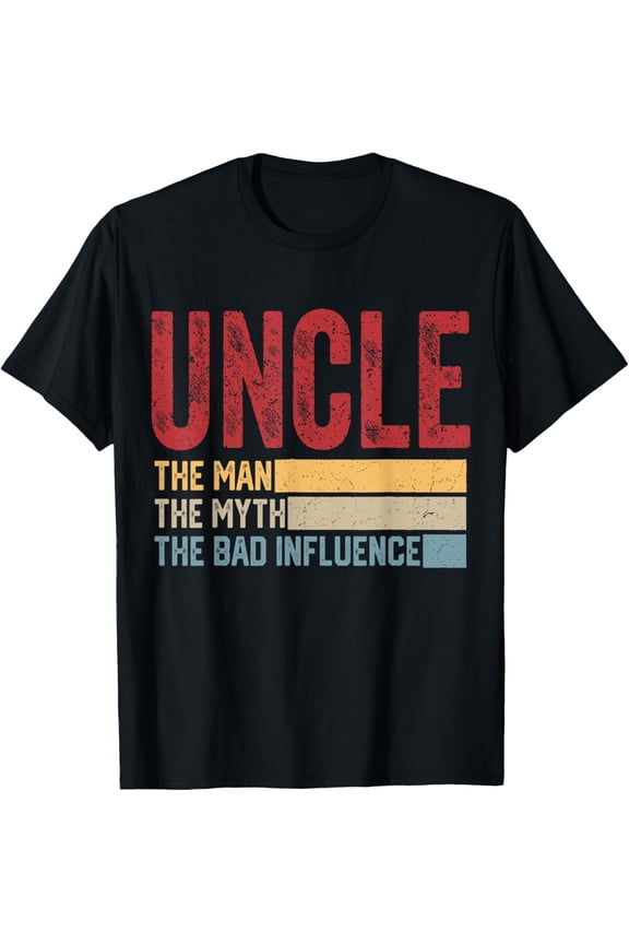 Vintage Fun Uncle Man Myth Bad Influence Funny T-Shirt