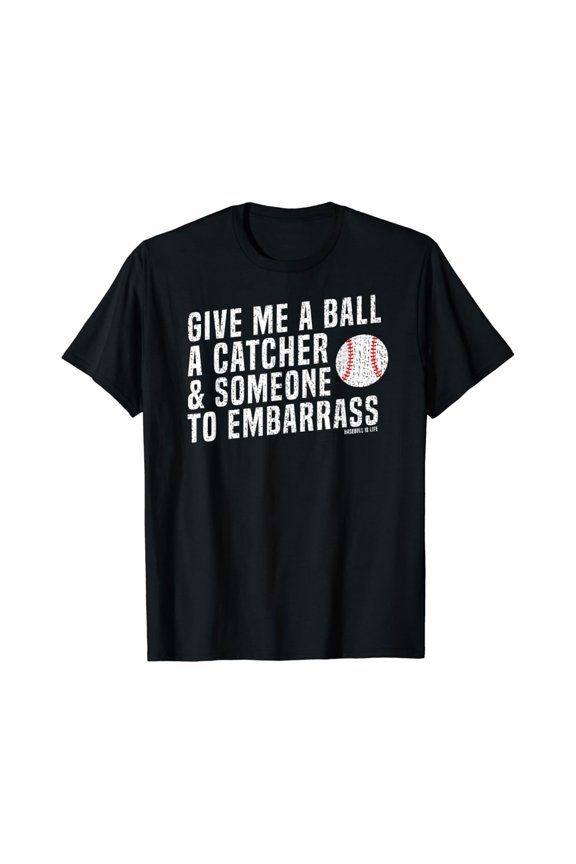 Vintage Funny Baseball Pitcher Give Me A Ball T Shirt Best Birthday Gifts